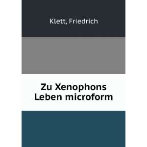  Zu Xenophons Leben microform Friedrich Klett Books