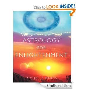 Astrology for Enlightenment Michelle Karen  Kindle Store