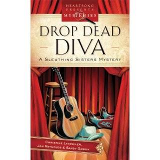 Drop Dead Diva (Sleuthing Sisters Mystery Series #2) (Heartsong 