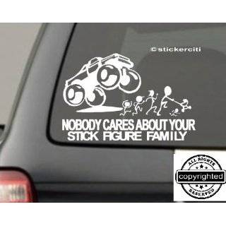 Monster Truck Decal F*@K Nobody cares about YOUR STICK FIGURE FAMILY 