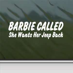  Barb Called Wants Jeep Back White Sticker Laptop Vinyl White 