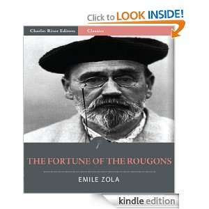 The Fortune of the Rougons (Illustrated) Emile Zola, Charles River 