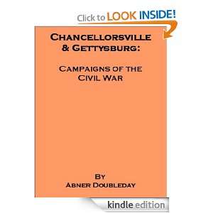 Chancellorsville and Gettysburg   Campaigns of the Civil War 
