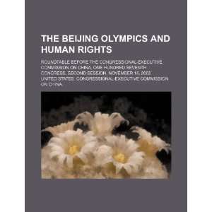 Beijing Olympics and human rights roundtable before the Congressional 