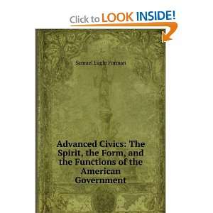  Advanced Civics The Spirit, the Form, and the Functions 