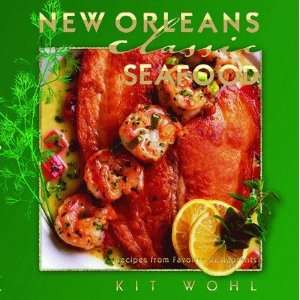  New Orleans Classic Seafood (Classic Recipes Series 