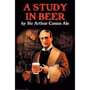  Exclusive By Buyenlarge A Study in Beer   Sir Arthur Conan 