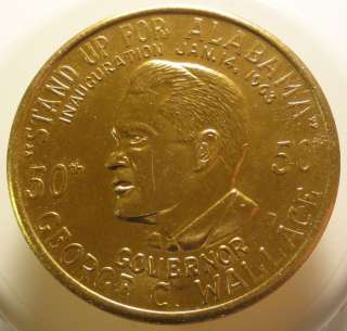 Alabama 1963 Gov. George C. Wallace Inauguration Commemorative Medal 