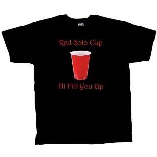 Beer T shirt Red Solo Cup Ill Fill U Up My Friend