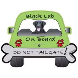  Do Not Tailgate Black Lab Magnet