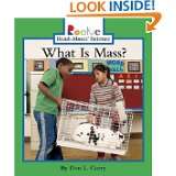 What Is Mass? (Rookie Read About Science) by Don L. Curry (Mar 1, 2005 