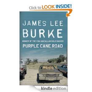 Purple Cane Road: James Lee Burke:  Kindle Store