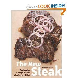  The New Steak Recipes for a Range of Cuts plus Savory 