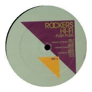   ROCKERS HI FI / PUSH PUSH (ORIGINAL & REMIXES) ROCKERS HI FI Music