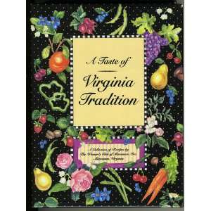    A Taste of Virginia Tradition Womans Club of Manassas Books