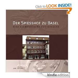 Der Spiesshof zu Basel: Eine erzählerische Spurensuche (German 