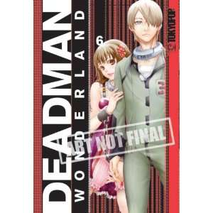  Deadman Wonderland Volume 6 (9781427817914) Books