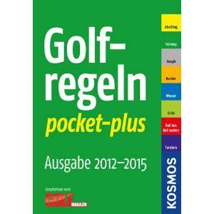  Golf Regeln pocket plus 2012   2015 (9783440125311 
