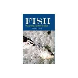  Fish Processing And Preservation (9788177541441) Charles 