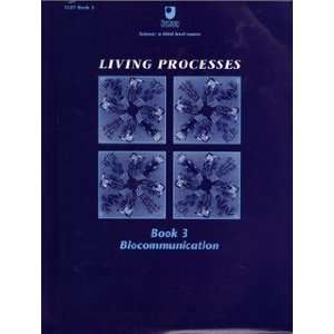  Living Processes Biocommunication (Living Processes) (Course 