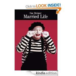 Married Life: Sue Reimer:  Kindle Store