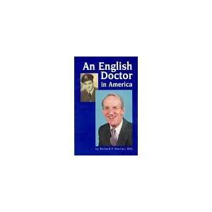  An English Doctor in America (Contrary Opinion Library 