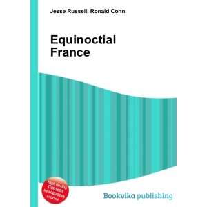 Equinoctial France Ronald Cohn Jesse Russell Books