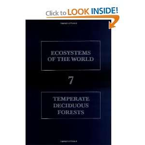  Temperate Deciduous Forests (Ecosystems of the World 