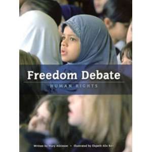 Freedom Debate Human Rights (Worldscapes) Mary Atkinson 
