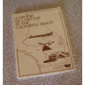  A History Of Land Use In The California Desert (Conservation 