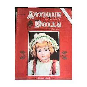 Antique Collectors Dolls First Series Patricia Smith 9780891454755 