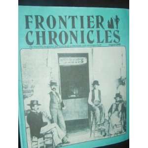 Frontier Chronicles Magazine (August, 1990) staff Books