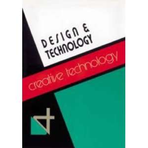  Creative Technology (Design & Technology) (9780796005106 
