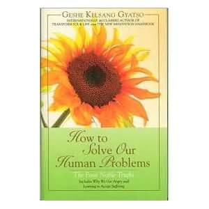 How to Solve Our Human Problems Publisher Tharpa Publications Geshe 