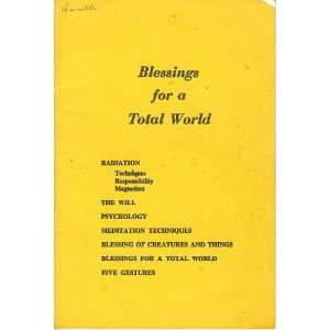   Blessings for a Total World Meditation Group for the New Age Books