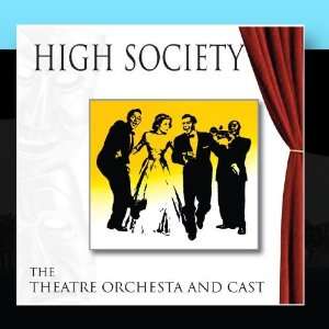 High Society: The London Theatre Orchestra and Cast: Music