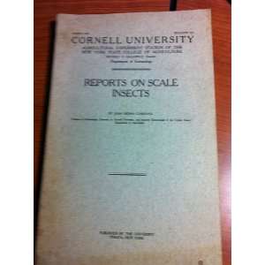  Reports on Scale Insects JOHN HENRY. COMSTOCK Books
