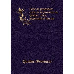  Code de procÃ©dure civile de la province de QuÃ©bec 