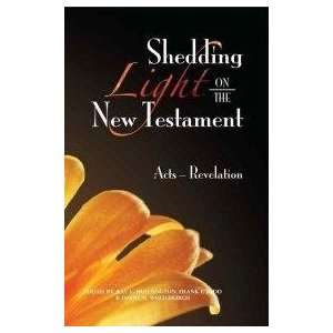  Shedding Light on the New Testament Acts Revelations 