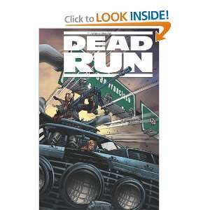  Dead Run (9781608860036) Michael Alan Nelson Books