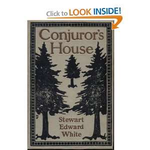  Conjurors House A Romance of the Free Forest (The Call 
