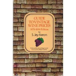  Guide to Vintage Wine Prices, 1979 1980 Edition 