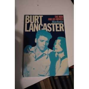  Burt Lancaster The Man and His Movies (9780862280840 