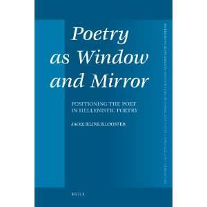  Poetry as Window and Mirror (Mnemosyne Supplements 