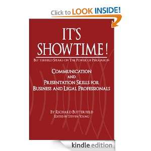 Its Showtime Butterfield Speaks on the Power of Persuasion Richard 