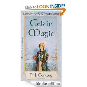 Celtic Magic (Llewellyns World Religion & Magick): D.J. Conway 