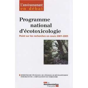  Programme national decotoxicologie (French Edition 