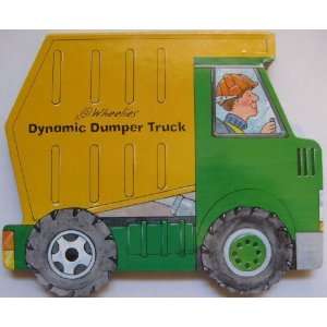  Dynamic Dumper Truck (9781934699157) Playmore Books