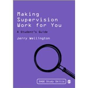 Making Supervision Work for You A Students Guide (SAGE Study Skills 