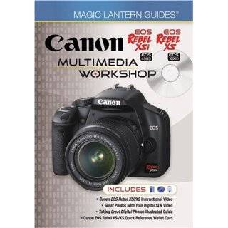 Magic Lantern Guides: Canon EOS Rebel XSi EOS 450D EOS Rebel XS EOS 